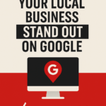 Make your local business stand out on Google!